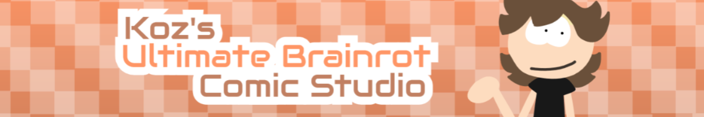 Koz's Ultimate Brainrot Comic Studio