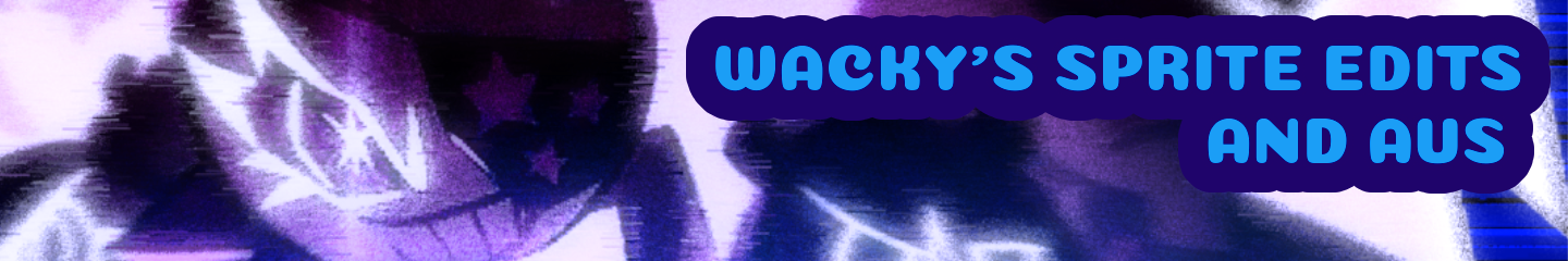 Wacky's Various Sprite Edits And Aus Comic Studio