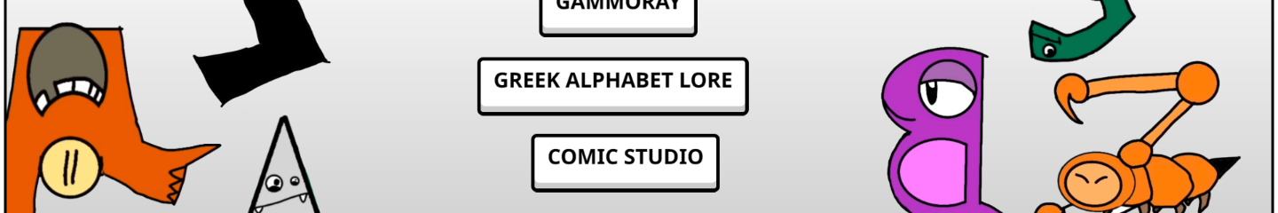 Gammoray’s Greek Alphabet Lore Comic Studio