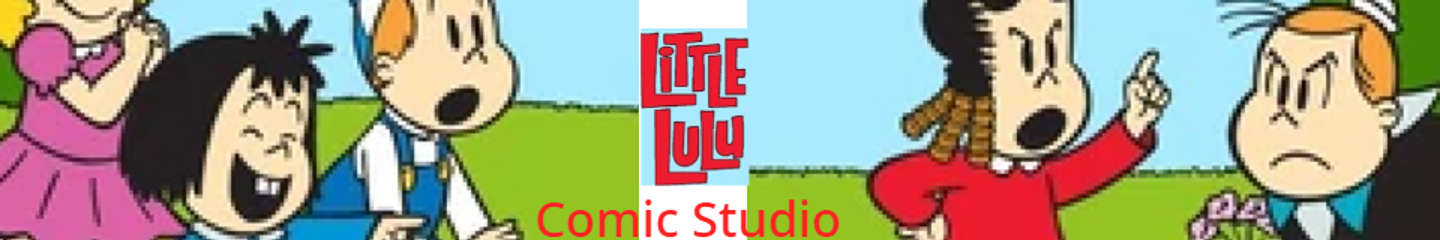 The Little Lulu Show Comic Studio