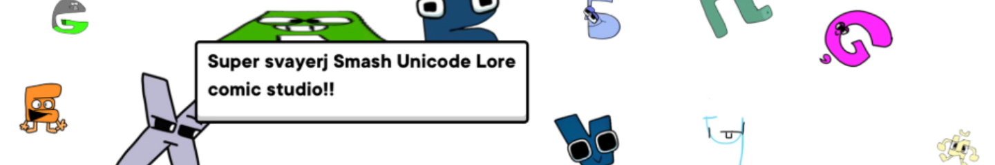Super Smash Unicode lore Comic Studio