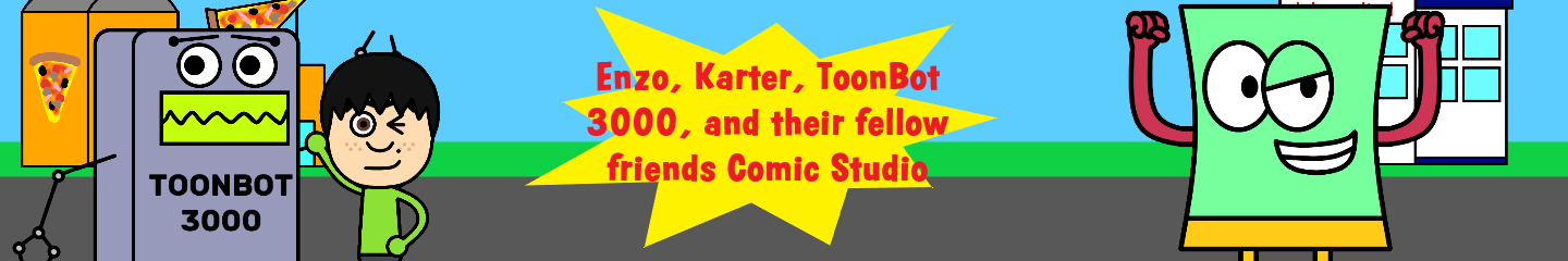 Enzo, Karter, ToonBot 3000, & their fellow friends Comic Studio