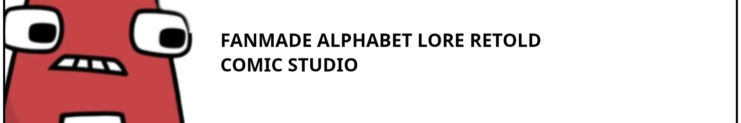 Fanmade Alphabet Lore Retold Comic Studio
