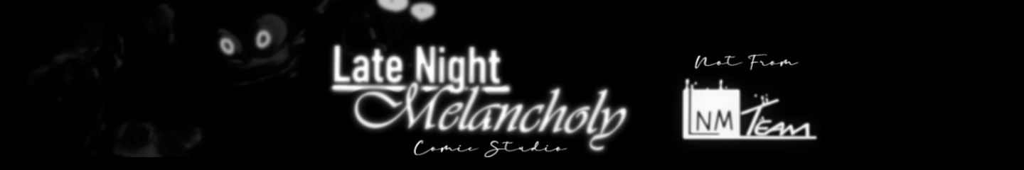Late Night Melancholy: REIMAGINED Comic Studio