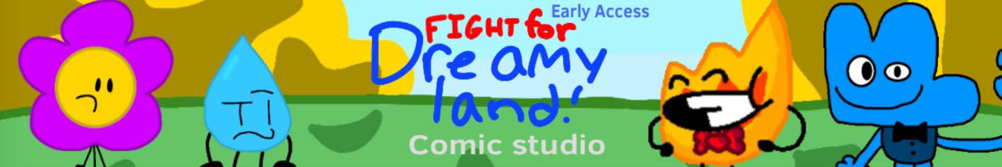 Fight For Dreamy Land (Early Access) Comic Studio