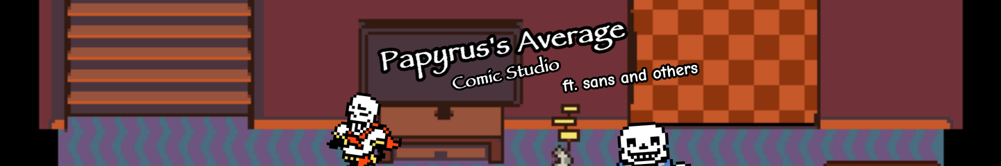 Papyrus's Average Comic Studio