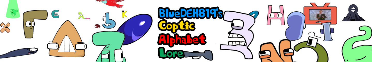 BlueDEH819's Coptic Alphabet Lore Comic Studio