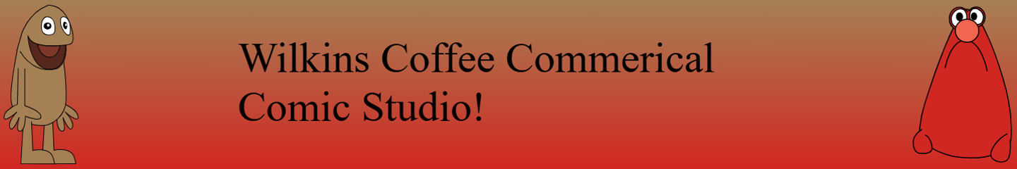 Wilkins Coffee Commericals  Comic Studio