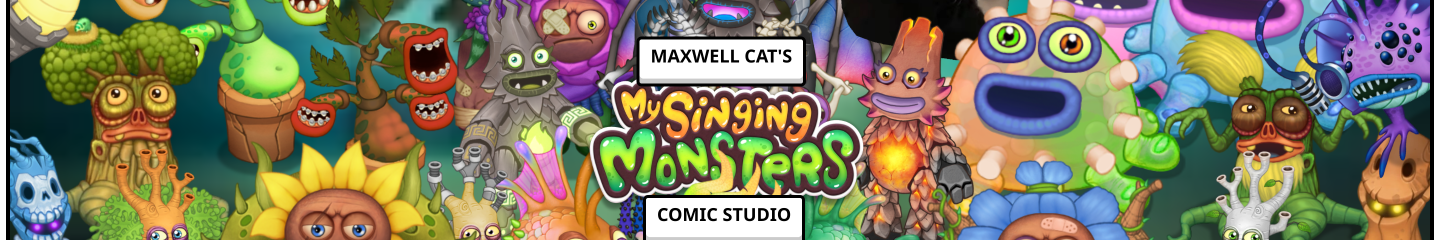 maxwell cat's awesome My singing monsters Comic Studio