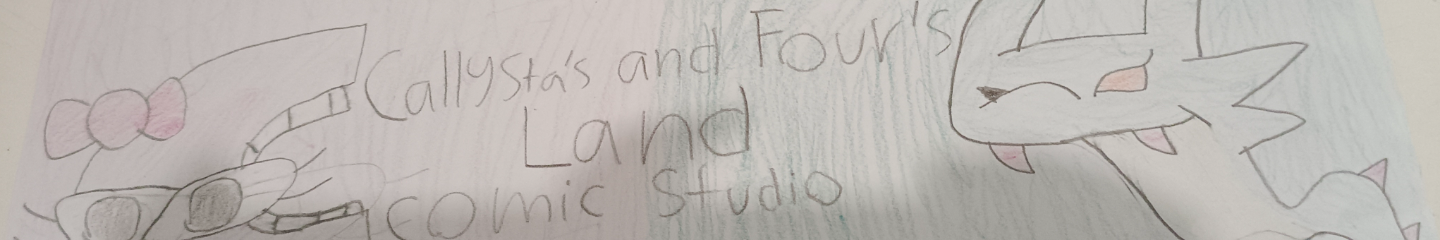 Callysta's and Four's Land Comic Studio