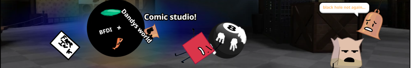 bfdi+dandys world Comic Studio