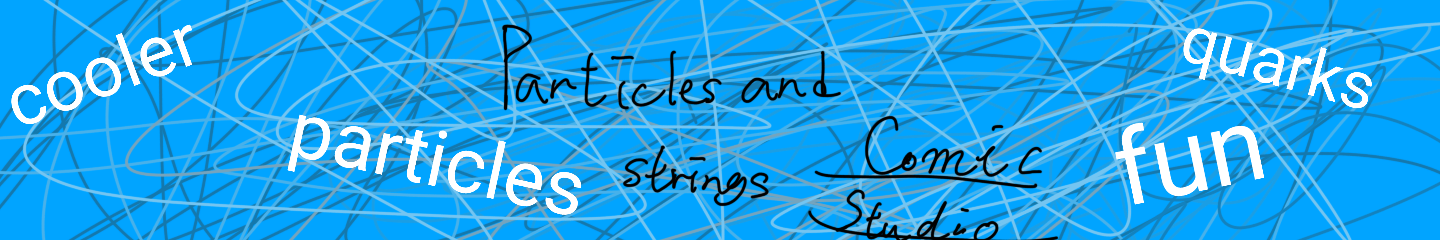 Quarks, Particles, Exotic matter and String Comic Studio