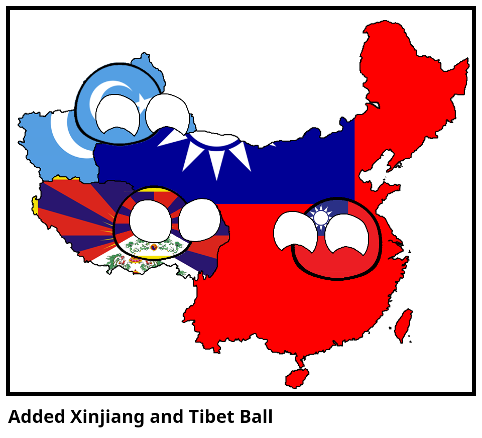 Added Xinjiang and Tibet Ball