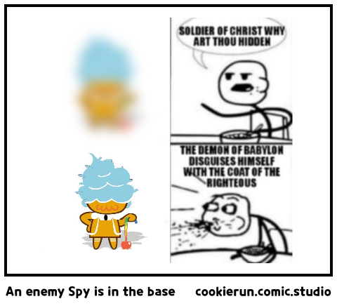An enemy Spy is in the base