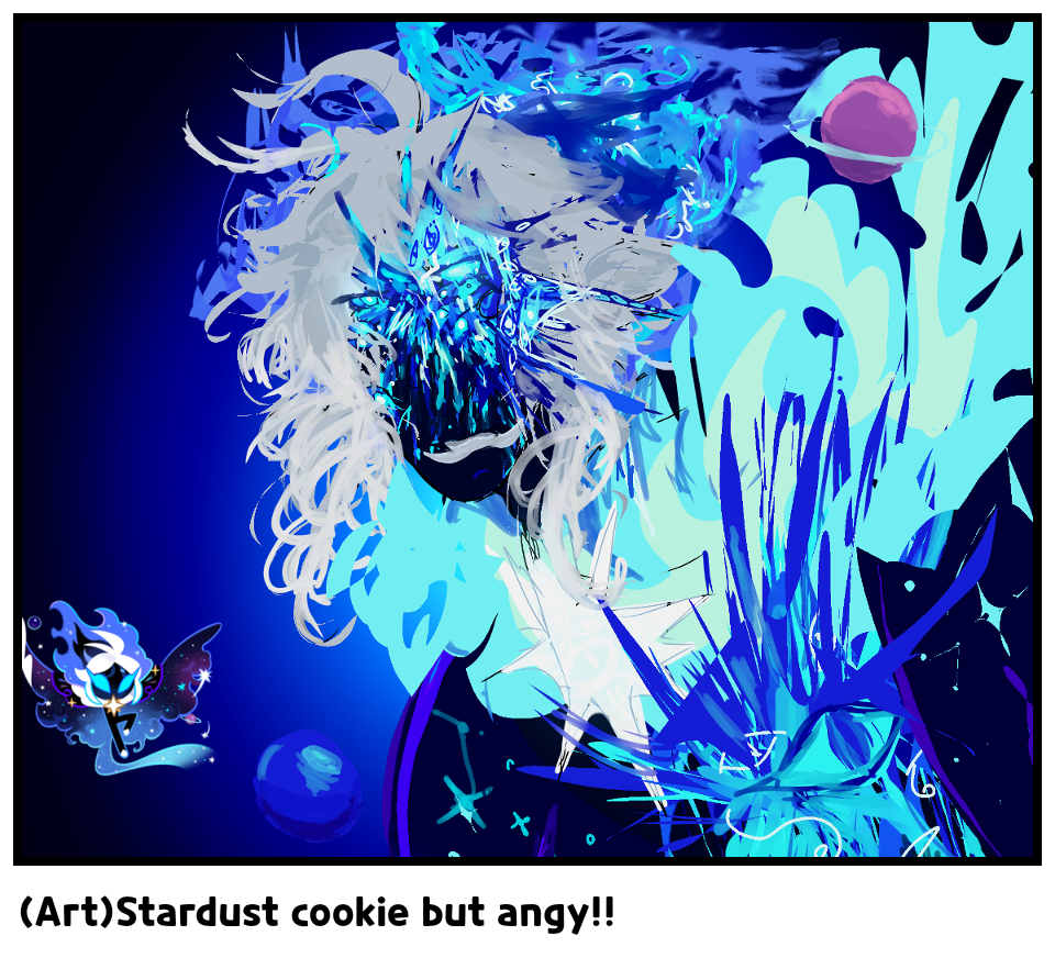 (Art)Stardust cookie but angy!!
