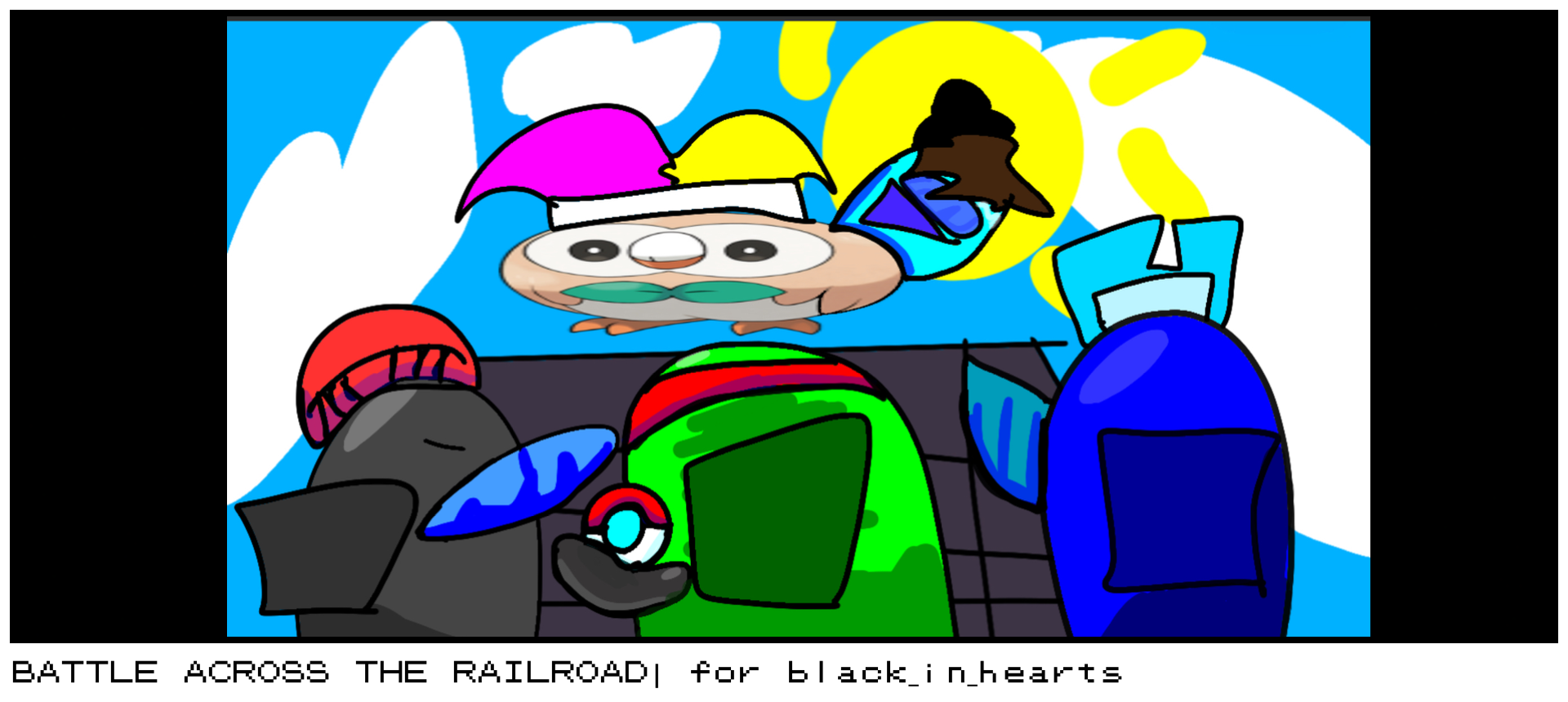 BATTLE ACROSS THE RAILROAD| for black_in_hearts