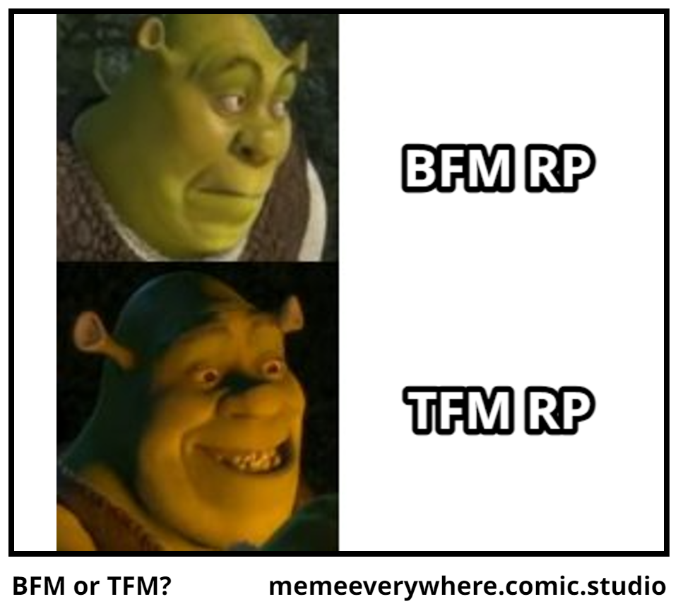 BFM or TFM?