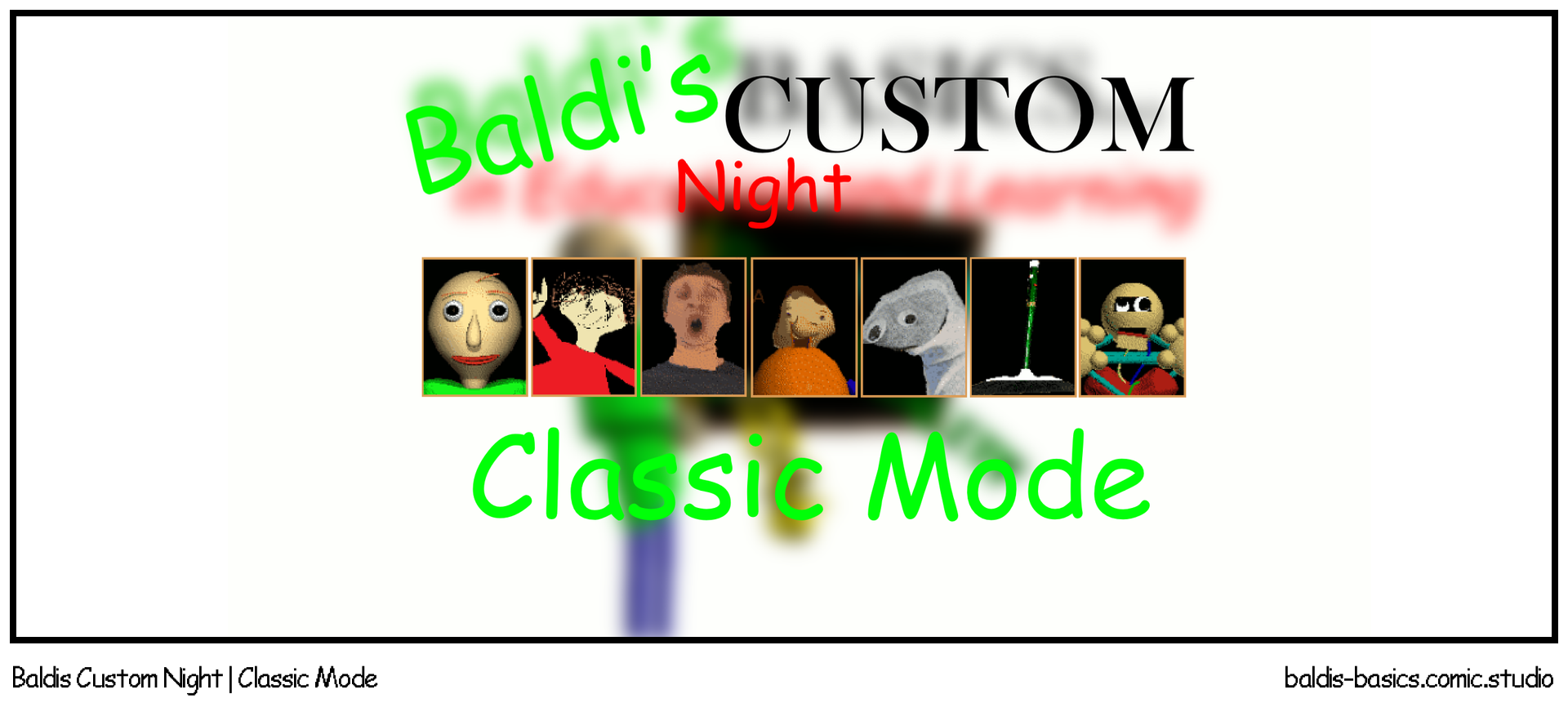 Baldis Custom Night | Classic Mode