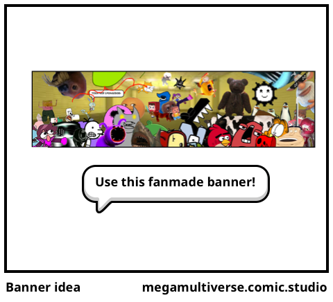 Banner idea