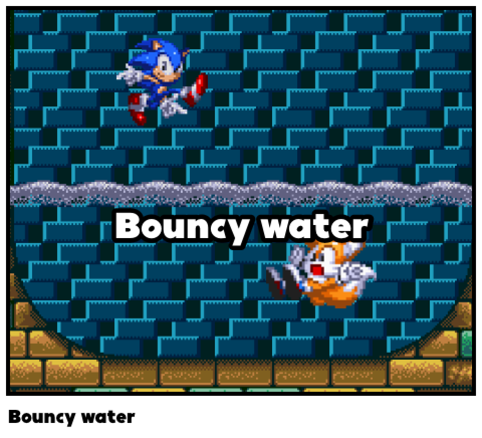 Bouncy water