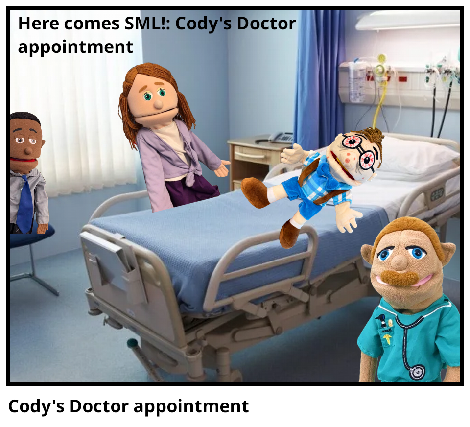 Cody's Doctor appointment