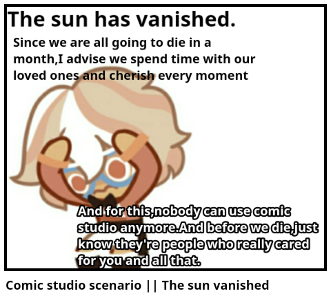 Comic studio scenario || The sun vanished 