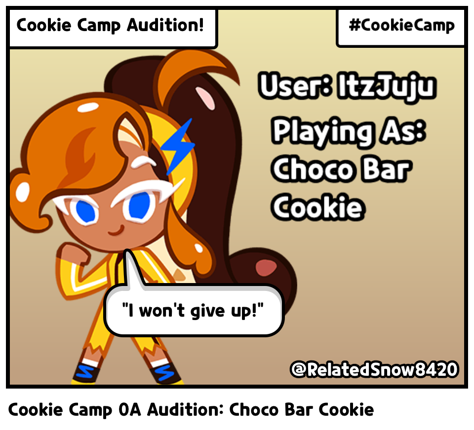 Cookie Camp 0A Audition: Choco Bar Cookie
