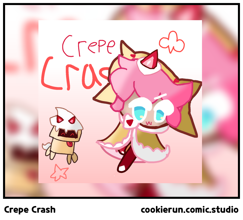 Crepe Crash