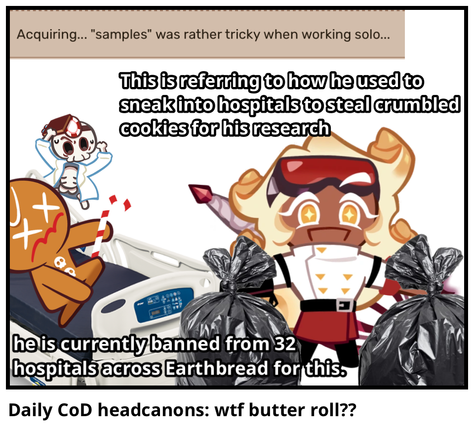 Daily CoD headcanons: wtf butter roll??