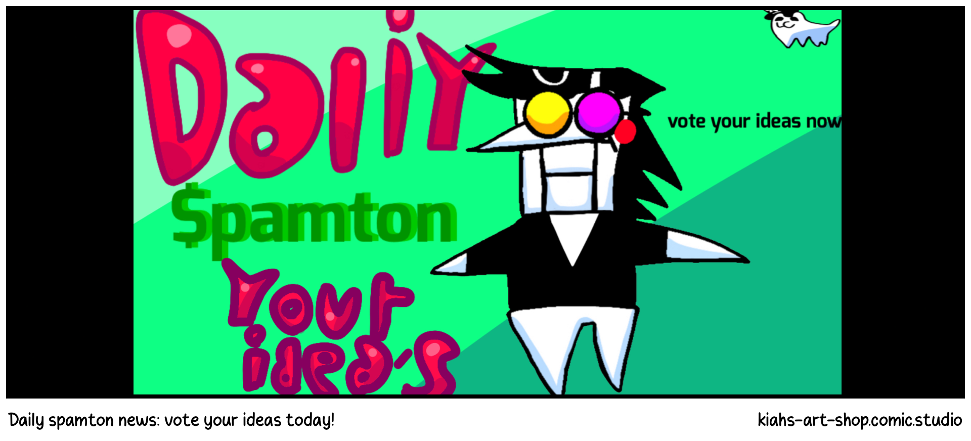 Daily spamton news: vote your ideas today!