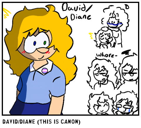David/Diane (this is canon)