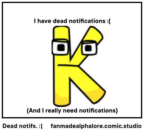 Dead notifs. :|