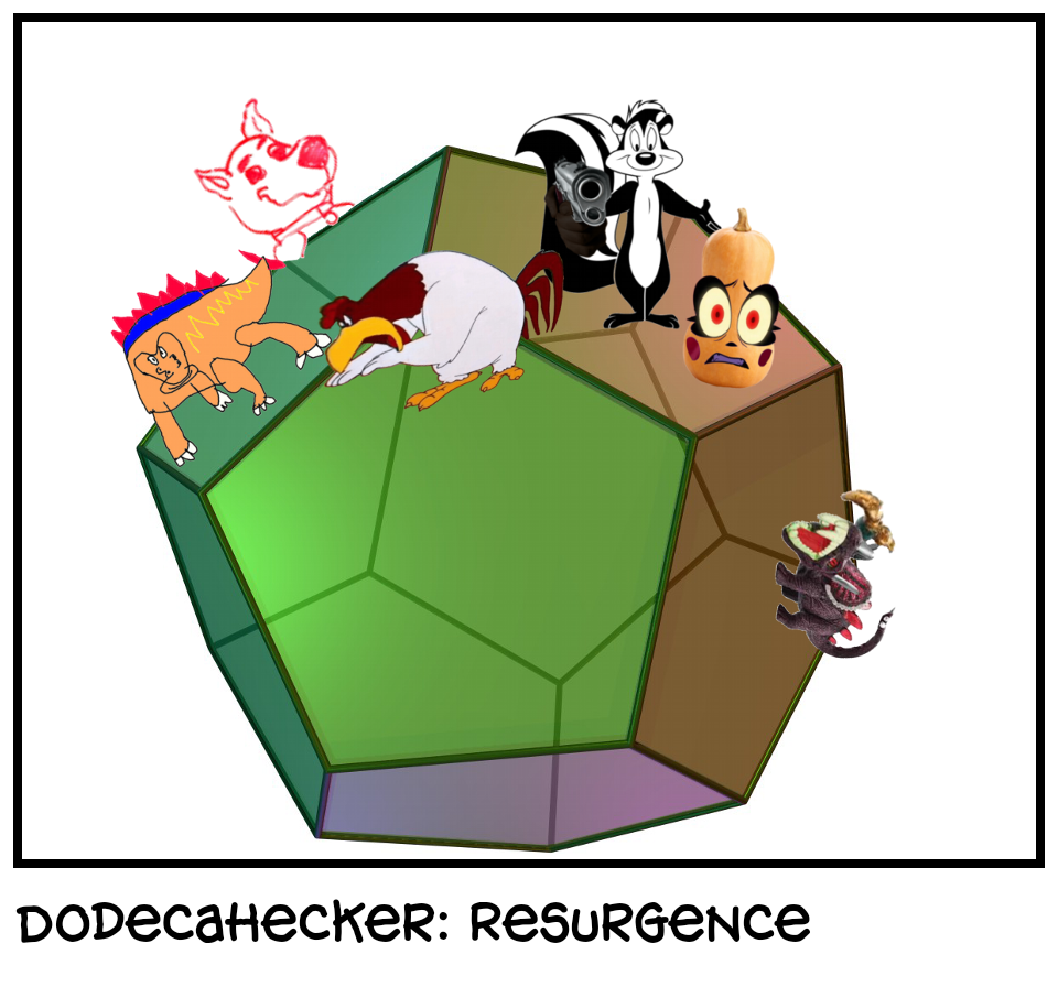 Dodecahecker: Resurgence