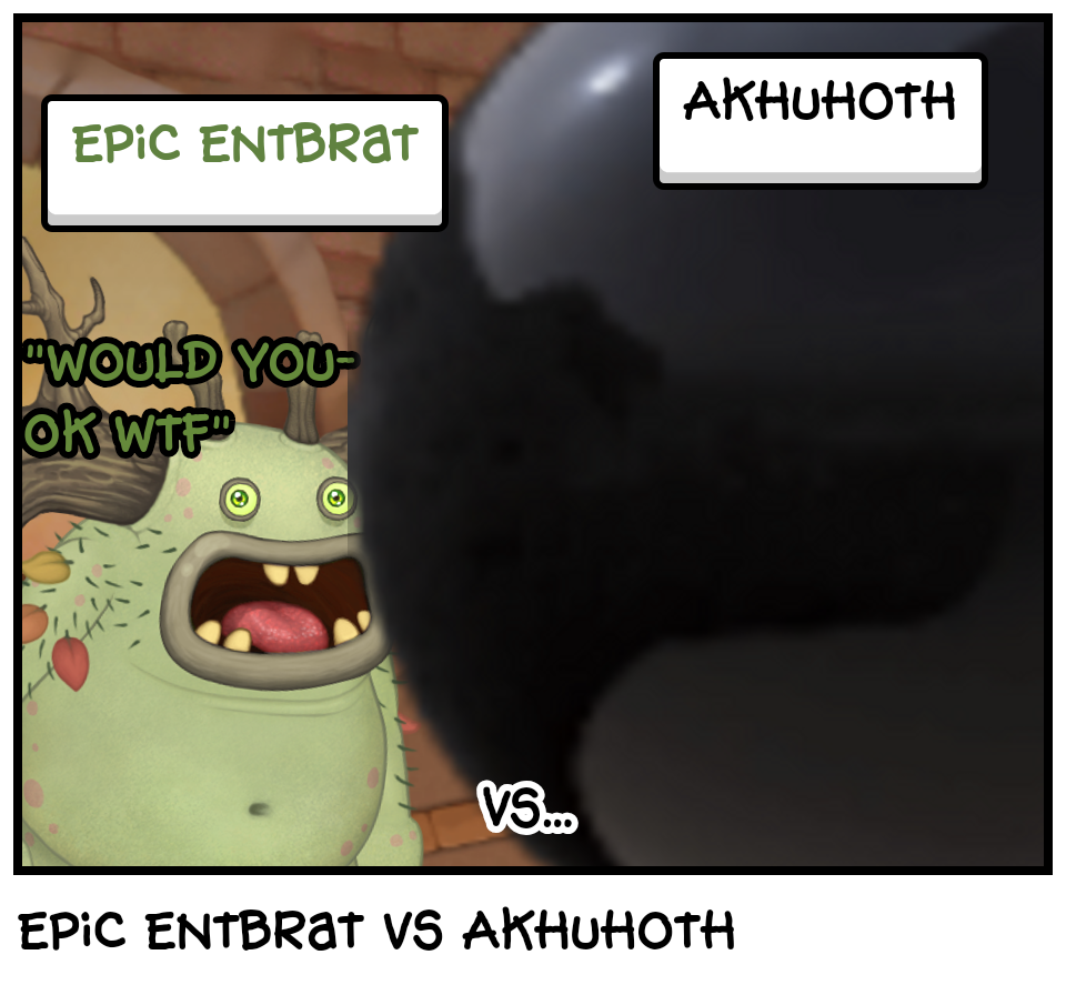 Epic Entbrat vs Akhuhoth