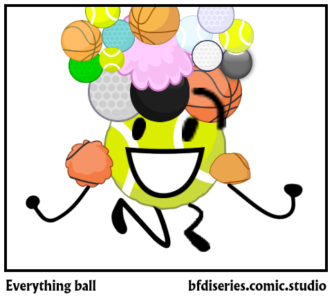 Everything ball