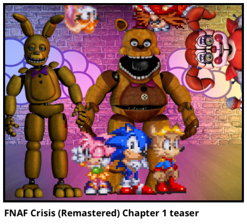 FNAF Crisis (Remastered) Chapter 1 teaser 