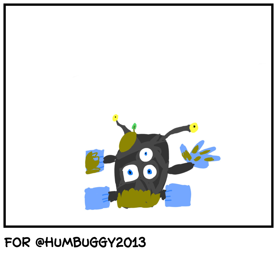 For @humbuggy2013