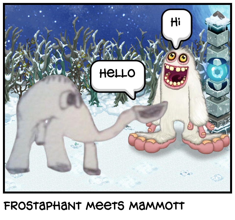 Frostaphant meets Mammott