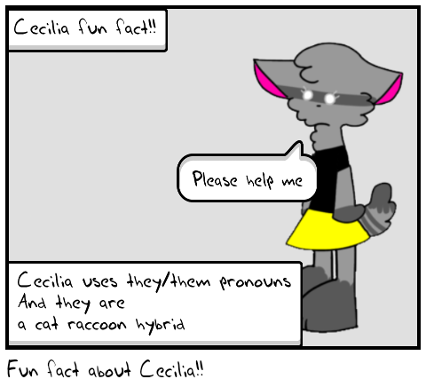Fun fact about Cecilia!!