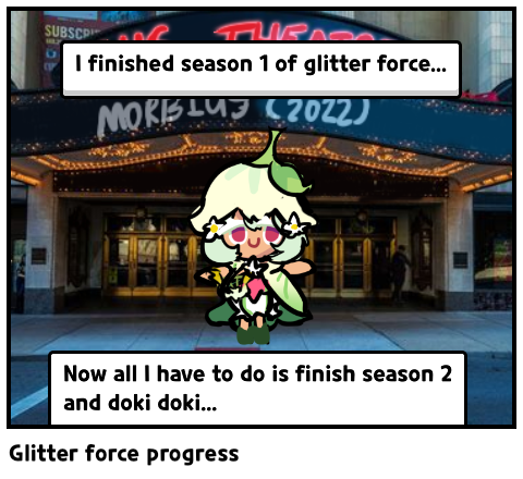 Glitter force progress 