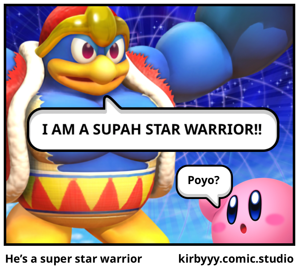 He’s a super star warrior