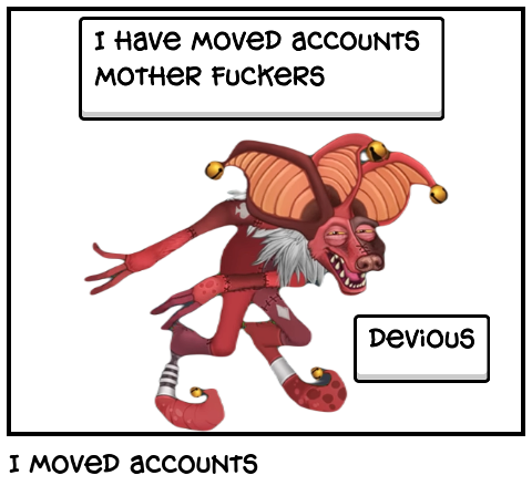 I moved accounts