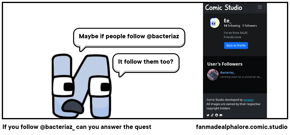 If you follow @bacteriaz_ can you answer the quest