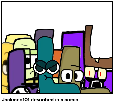 Jackmoo101 described in a comic