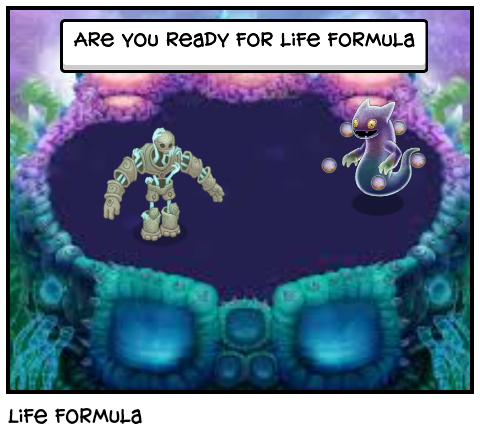 Life formula 