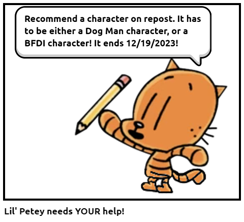 Lil' Petey needs YOUR help!