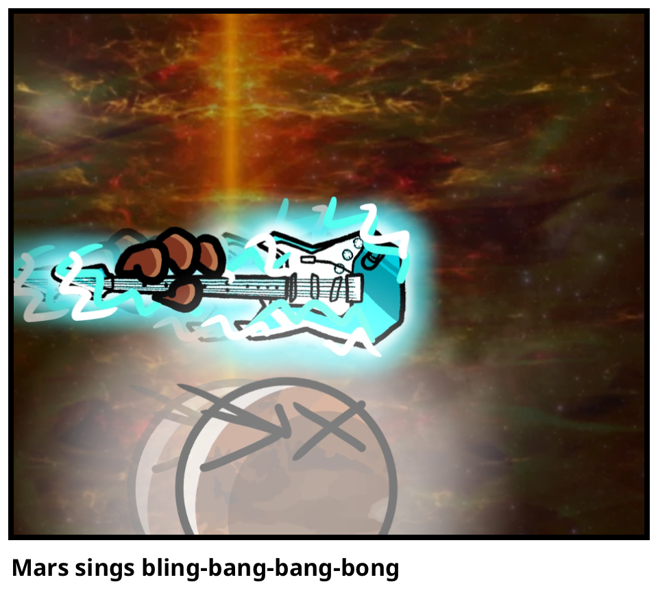 Mars sings bling-bang-bang-bong