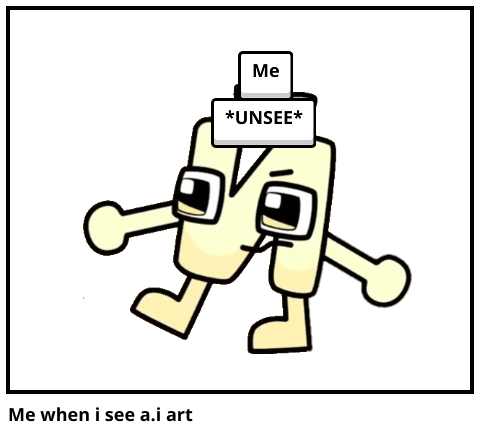 Me when i see a.i art
