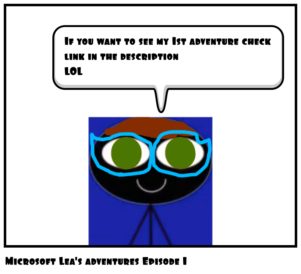 Microsoft Lea's adventures Episode 1