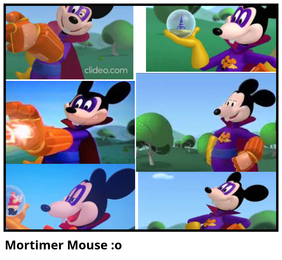 Mortimer Mouse :o